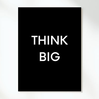 Think Big Wall Art Canvas Print