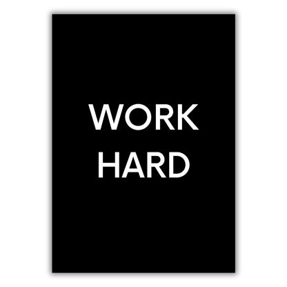 Work Hard Wall Art Canvas Print