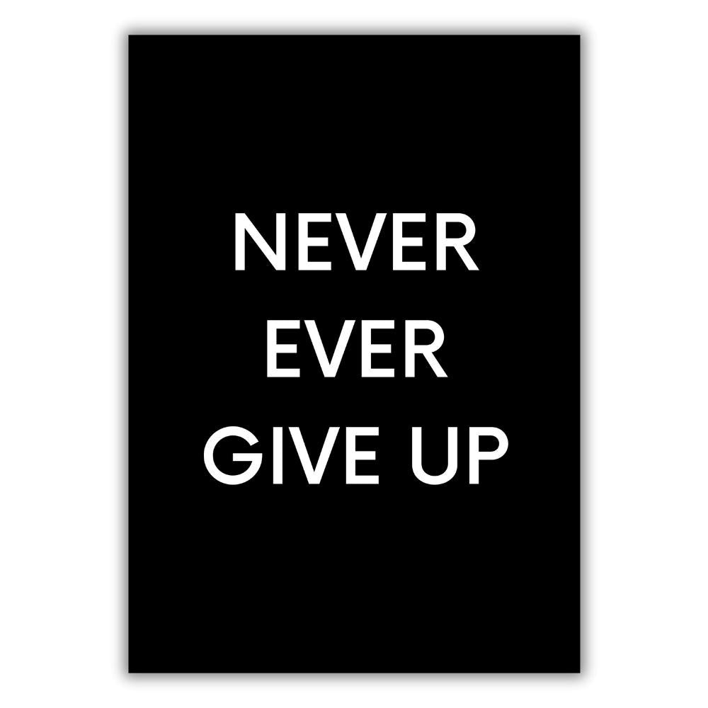 Never Give Up Wall Art Canvas Print