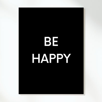 Be Happy Wall Art Canvas Print