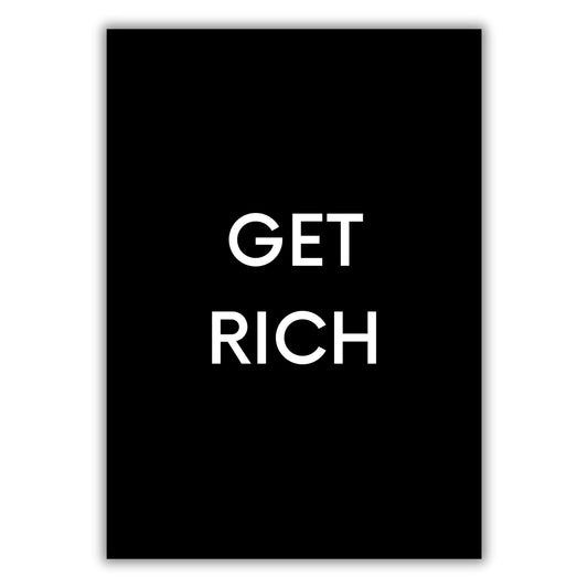 Get Rich Wall Art Canvas Print